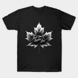 Maple Leafs Just Once Dark Edition T-Shirt